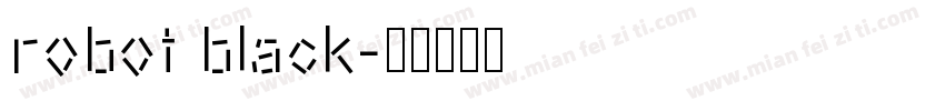 robot black字体转换